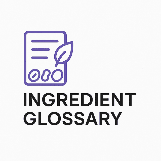 Ingredient Glossary