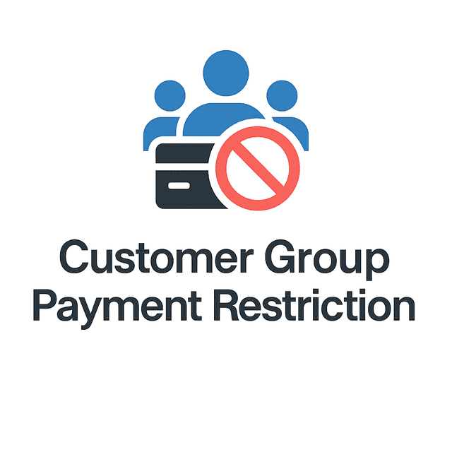 Customer Group Payment Restriction